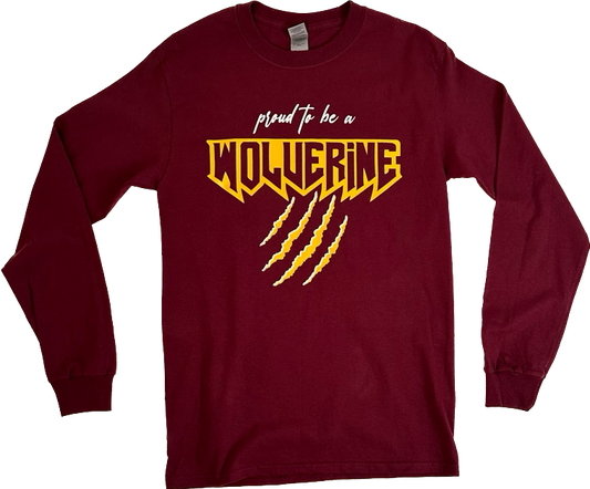 Proud To Be A Wolverine Longsleeve Tee